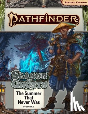 H.H.S., Sen, Jacobs, James - Pathfinder Adventure Path: The Summer that Never Was (Season of Ghosts 1 of 4) (P2)