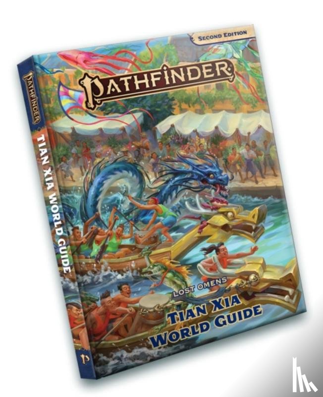 Ahn, Eren, Cota, Hiromi, Blum, Jeremy, Bui, Alyx - Pathfinder Lost Omens Tian Xia World Guide (P2)