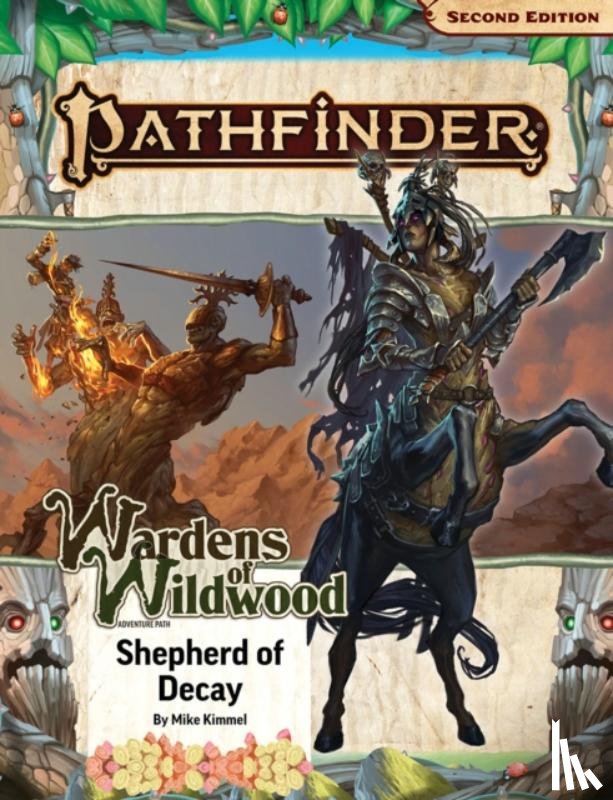 Kimmel, Mike, Compton, John - Pathfinder Adventure Path: Shepherd of Decay (Wardens of Wildwood 3 of 3) (P2)