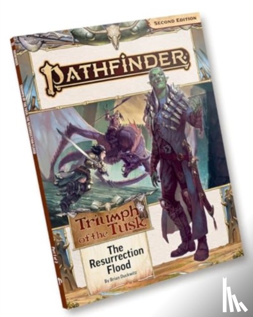 Duckwitz, Brian, Compton, John - Pathfinder Adventure Path: The Resurrection Flood (Triumph of the Tusk 1 of 3) (P2)