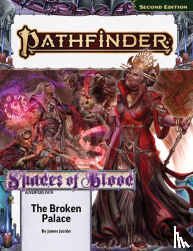 Jacobs, James - Pathfinder Adventure Path: The Broken Palace (Shades of Blood 2 of 3) (P2)
