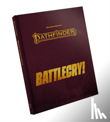 Bonner, Logan, Dickey, Rue, Keeley, Jason, Sayre, Michael - Pathfinder RPG: Battlecry! Special Edition (P2)