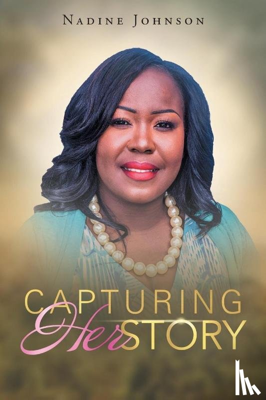 Johnson, Nadine - Capturing HerStory