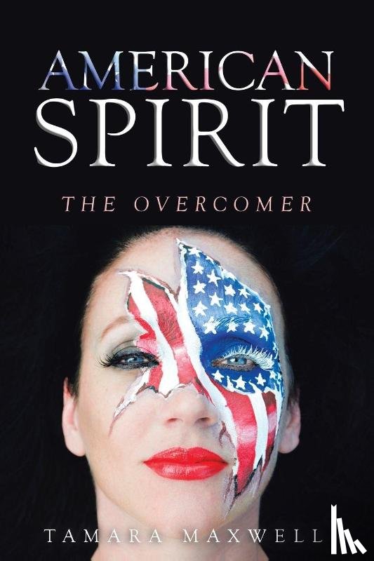 Maxwell, Tamara - American Spirit
