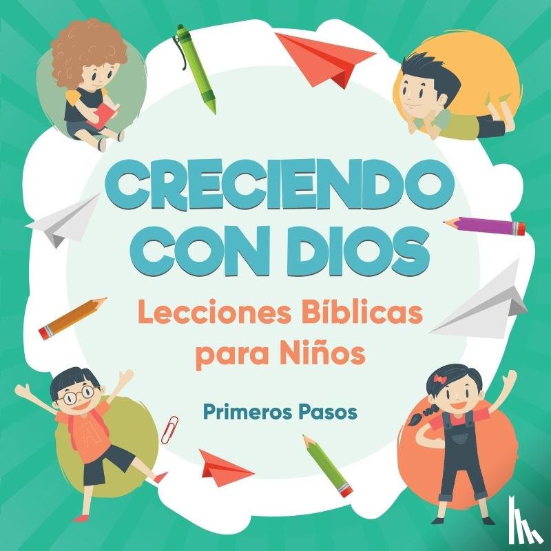 Pasos, Primeros - Creciendo con Dios