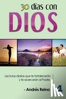Reina, Andres - 30 Dias con Dios (Volumen 4)