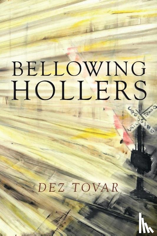 Tovar, Dez - Bellowing Hollers