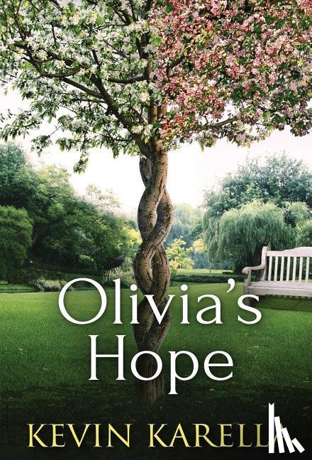 Karella, Kevin - Karella, K: Olivia's Hope