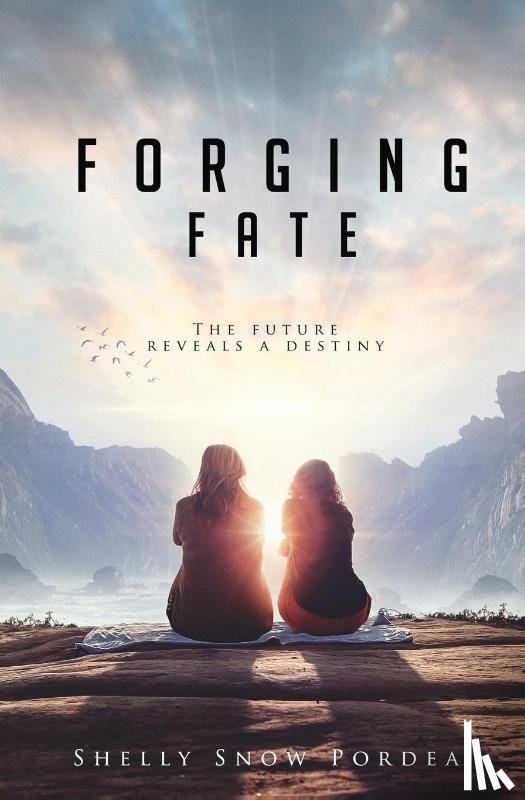 Snow Pordea, Shelly - Forging Fate