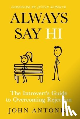 Antonio, John - Always Say Hi