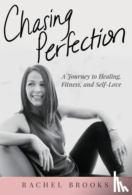 Brooks, Rachel - Chasing Perfection