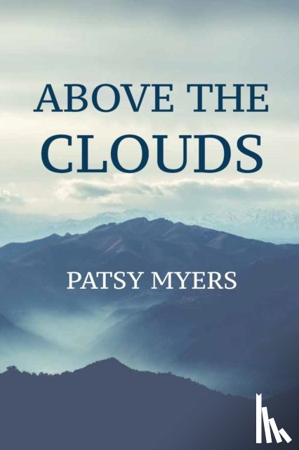 Myers, Patsy - Above the Clouds