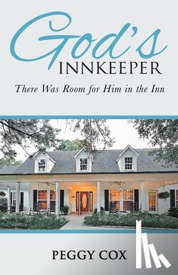 Cox, Peggy - God's Innkeeper