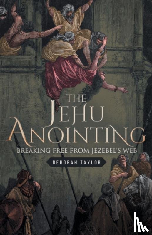 Taylor, Deborah - The Jehu Anointing