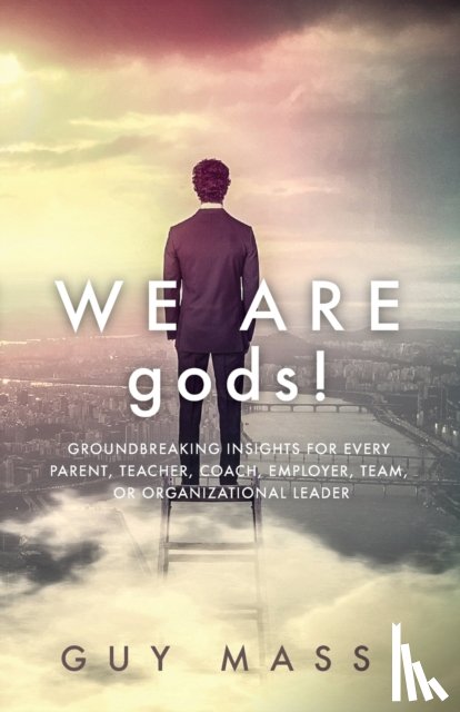 Massi, Guy - We Are gods!