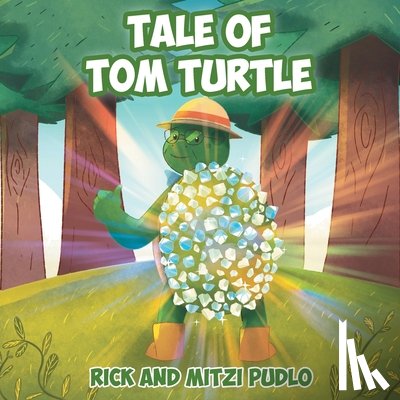 Pudlo, Rick, Pudlo, Mitzi - Tale of Tom Turtle