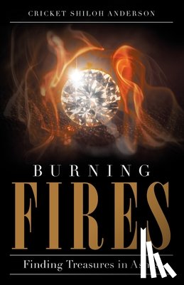 Anderson, Cricket Shiloh - Burning Fires