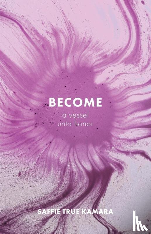 Kamara, Saffie True - Become