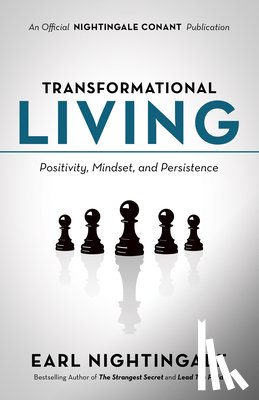 Nightingale, Earl - Transformational Living