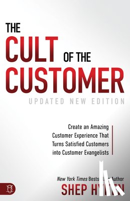 Hyken, Shep - CULT OF THE CUSTOMER UPDATED R