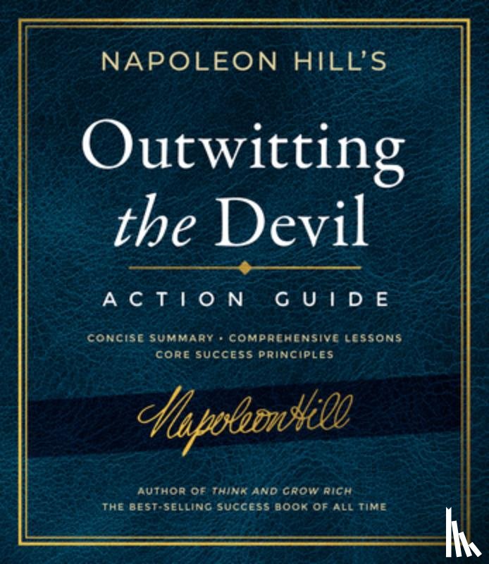 Hill, Napoleon - Outwitting the Devil(r) Action Guide