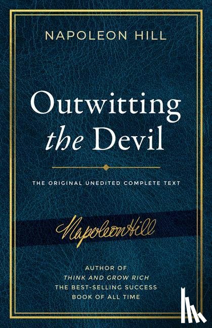 Hill, Napoleon - OUTWITTING THE DEVIL
