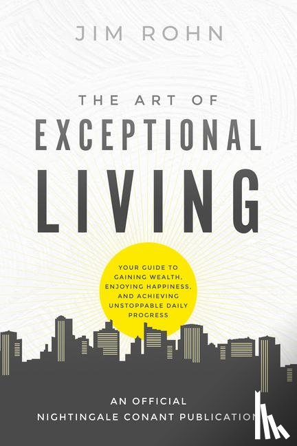 Rohn, Jim - The Art of Exceptional Living