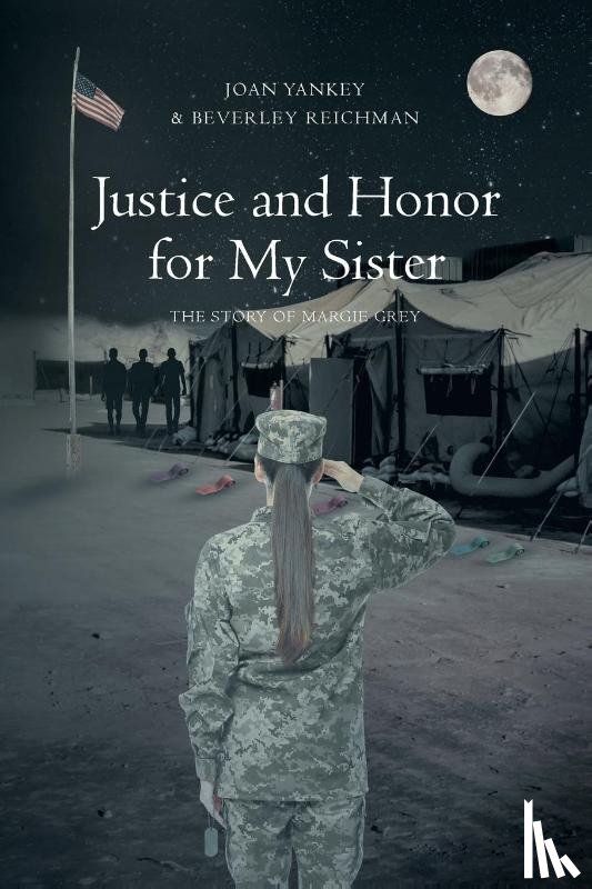 Yankey, Joan, Reichman, Beverley - Justice and Honor for My Sister