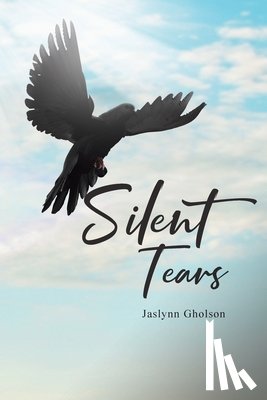 Gholson, Jaslynn - Silent Tears