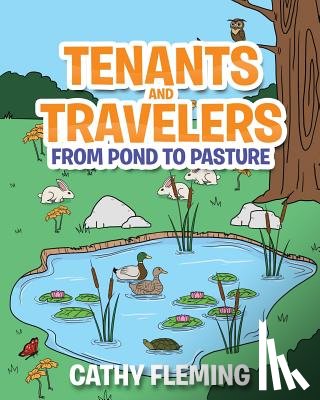 Fleming, Cathy - Tenants and Travelers From Pond to Pasture