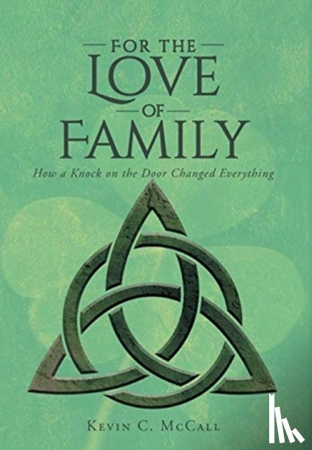 McCall, Kevin C - For the Love of Family