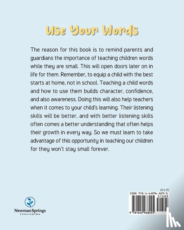 Freeman Sr., J. D. - Use Your Words