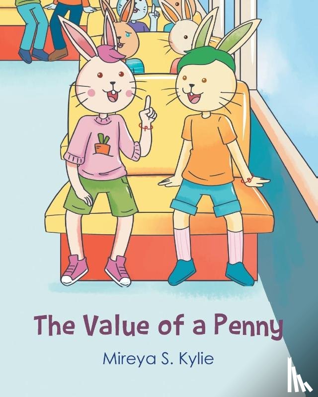 Kylie, Mireya S - The Value Of A Penny