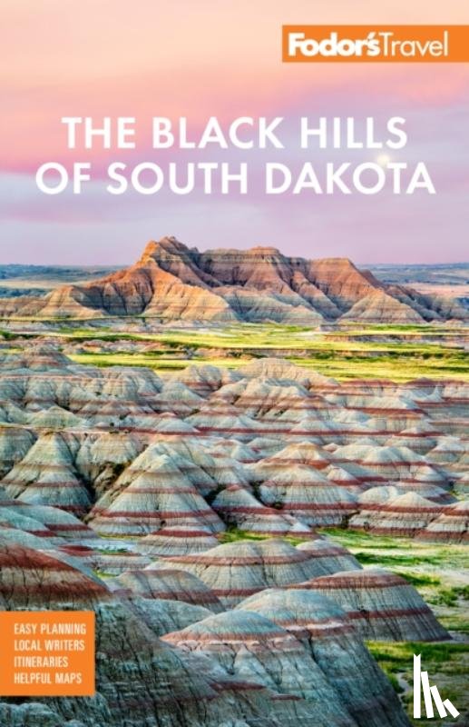 Fodor's Travel Guides - Fodor's The Black Hills of South Dakota