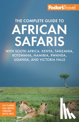 Fodor's Travel Guides - Fodor's The Complete Guide to African Safaris