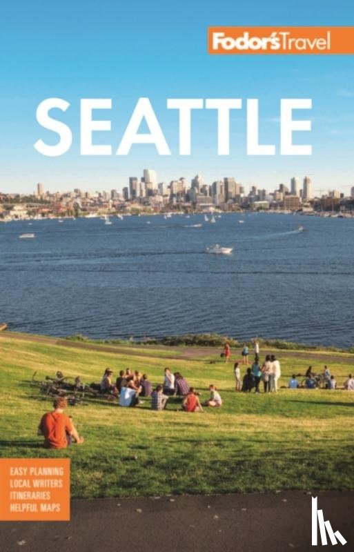 Fodor's Travel Guides - Fodor's Seattle