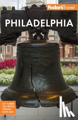 Fodor's Travel Guides - Fodor's Philadelphia