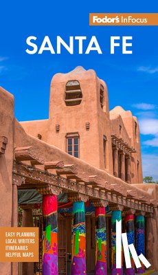 Fodor's Travel Guides - Fodor's InFocus Santa Fe
