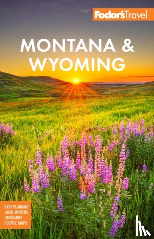 Fodor's Travel Guides - Fodor's Montana & Wyoming