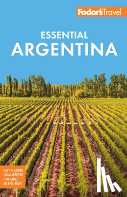 Fodor's Travel Guides - Fodor's Essential Argentina