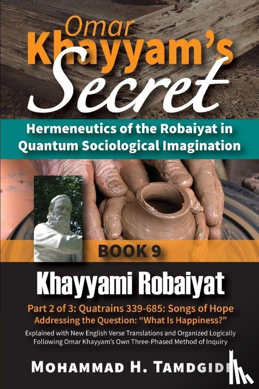 Tamdgidi, Mohammad H. - Omar Khayyam's Secret