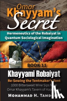 Tamdgidi, Mohammad H. - Omar Khayyam's Secret