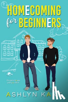 Kane, Ashlyn - Homecoming for Beginners