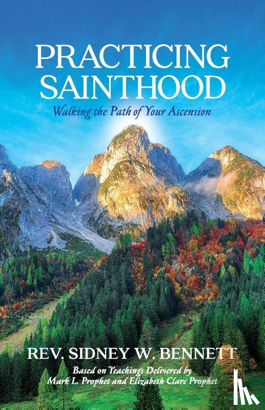 Bennett, REV S W - Practicing Sainthood