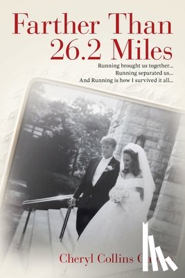 Collins Gatons, Cheryl - Farther Than 26.2 Miles