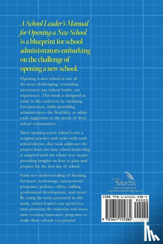Garraux, Jane - A School Leaders Manual for Opening a New School