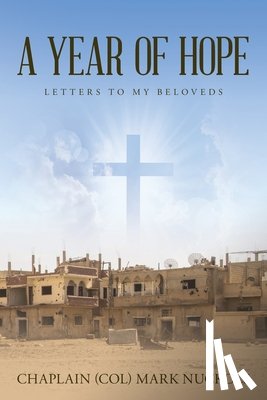 Nuckols, Chaplain (Col) Mark - A Year of Hope