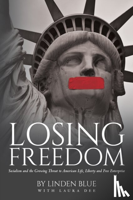 Blue, Linden - Losing Freedom