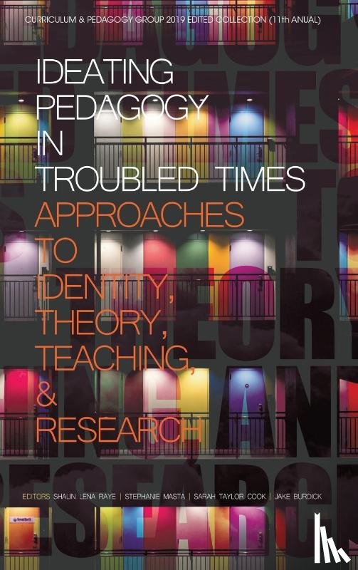  - Ideating Pedagogy in Troubled Times