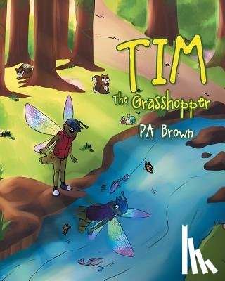 Brown, Pa - Tim the Grasshopper